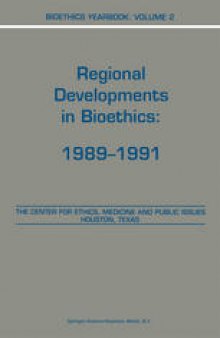 Bioethics Yearbook: Regional Developments in Bioethics: 1989–1991