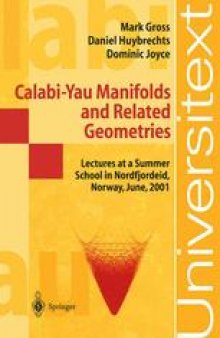 Calabi-Yau Manifolds and Related Geometries: Lectures at a Summer School in Nordfjordeid, Norway, June 2001