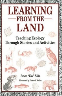 Learning from the Land: Teaching Ecology Through Stories and Activities