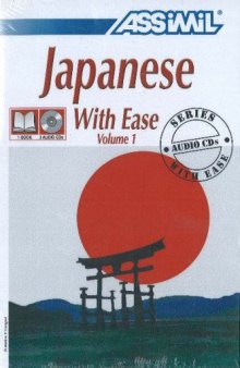 Japanese with Ease, Volume 1 Coursebook (Assimil with Ease) (v. 1)  