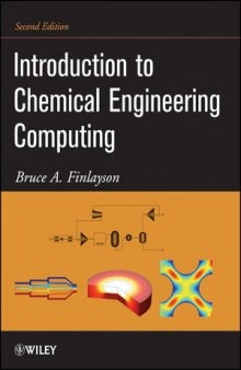 Introduction to Chemical Engineering Computing, Second Edition