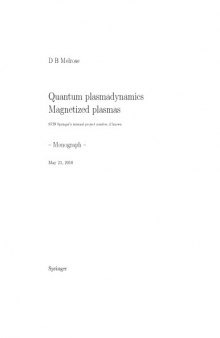 Quantum Plasmadynamics: Magnetised Plasmas (May 2010 draft version)