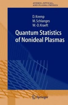 Quantum Statistics of Nonideal Plasmas (Springer Series on Atomic, Optical, and Plasma Physics)