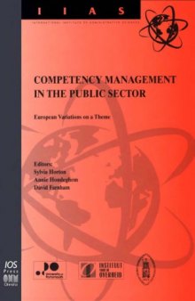 Competency Management in the Public Sector: European Variations on a Theme (International Institute of Administrative Science Monographs, 19)