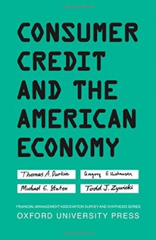 Consumer Credit and the American Economy