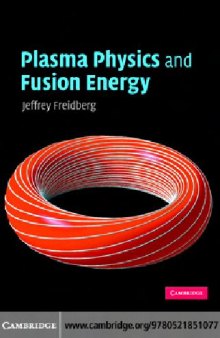 Read an Excerpt Plasma Physics and Fusion Energy