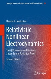 Relativistic Nonlinear Electrodynamics: The QED Vacuum and Matter in Super-Strong Radiation Fields