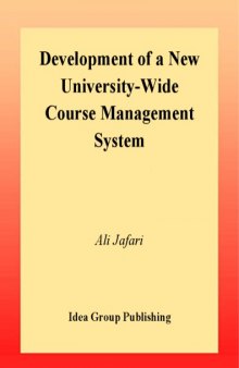 Development of a New University-Wide Course Management System