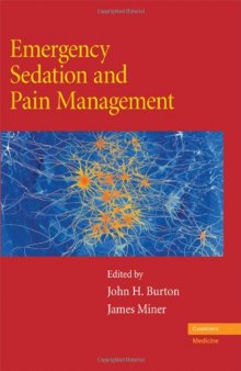 Emergency Sedation and Pain Management (Cambridge Concise Histories)