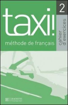 Taxi! 2 : Cahier d'exercices