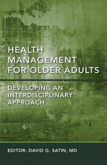 Health Management for Older Adults: Developing an Interdisciplinary Approach