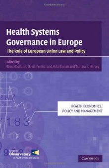 Health Systems Governance in Europe: The Role of European Union Law and Policy