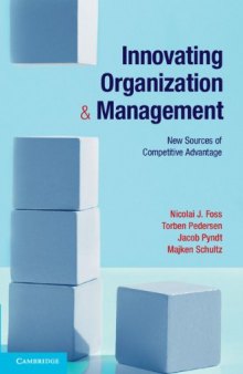 Innovating organization and management : new sources of competitive advantage