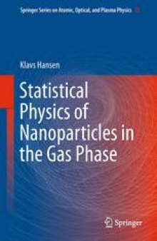 Statistical Physics of Nanoparticles in the Gas Phase