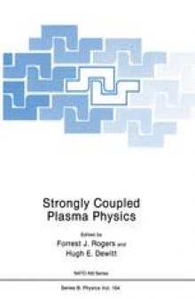 Strongly Coupled Plasma Physics