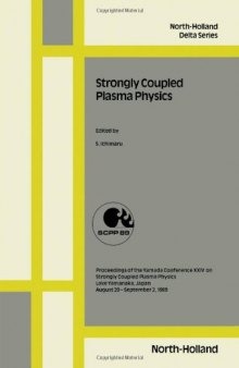 Strongly Coupled Plasma Physics