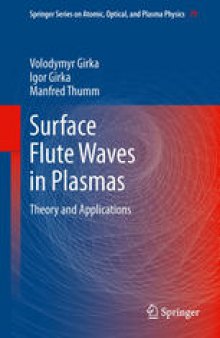Surface Flute Waves in Plasmas: Theory and Applications