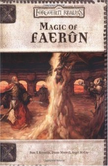 Magic of Faerun (Dungeons & Dragons d20 3.5 Fantasy Roleplaying)