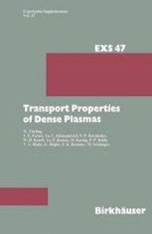 Transport Properties of Dense Plasmas