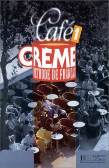 Café crème 1, méthode de français  