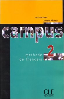 Campus 2 : Méthode de français (Livre de l'élève)