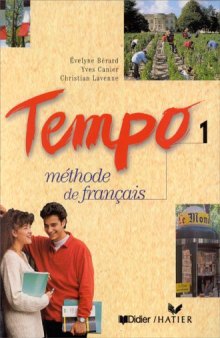 Tempo, 1 : Méthode de français (Livre de l'élève)