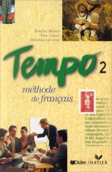 Tempo, 2 : Méthode de français