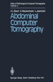 Atlas of Pathological Computer Tomography: Volume 2: Abdominal Computer Tomography