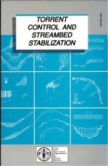 Torrent control and streambed stabilization