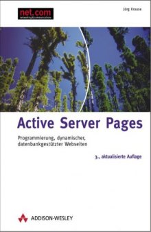 Active Server Pages - Programmierung dynamischer  datenbankgestuetzter Webseiten