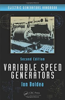 Electric Generators Handbook - Two Volume Set: Variable Speed Generators, Second Edition