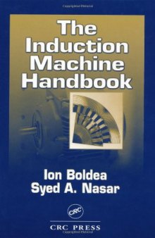The Induction Machine Handbook  