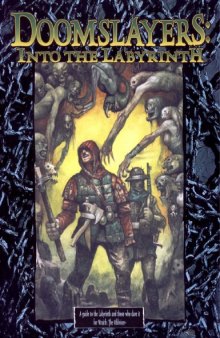 Doomslayers: Into the Labyrinth (Wraith: The Oblivion)