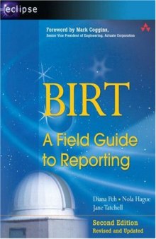 BIRT, a field guide to reporting
