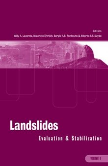 Landslides: Evaluation and Stabilization/Glissement de Terrain: Evaluation et Stabilisation, Set of 2 Volumes: Proceedings of the Ninth International ... June 28 -July 2, 2004 Rio de Janeiro, Brazil