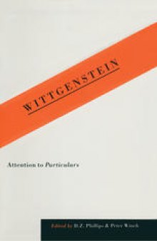 Wittgenstein: Attention to Particulars: Essays in honour of Rush Rhees (1905–89)