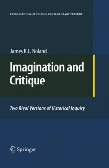 Imagination and Critique: Two Rival Versions of Historical Inquiry