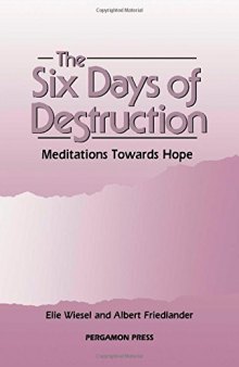 The Six Days of Destruction: Meditations Towards Hope