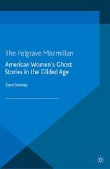 American Women’s Ghost Stories in the Gilded Age