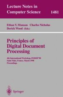 Principles of Digital Document Processing: 4th International Workshop, PODDP’98 Saint Malo, France, March 29–30, 1998 Proceedings
