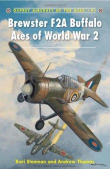 Brewster F2A Buffalo Aces of World War 2 (Aircraft of the Aces)