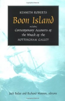 Boon Island: including contemporary accounts of the wreck of the Nottingham Galley