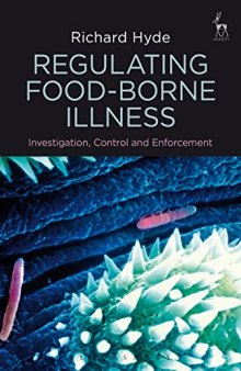 Regulating food-borne illness : investigation, control and enforcement