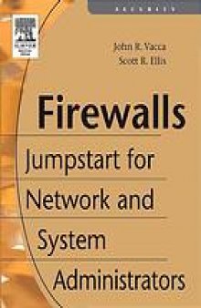 Firewalls: jumpstart for network and systems administrators