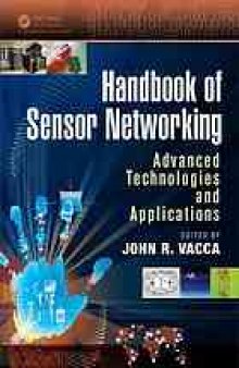 Handbook of Sensor Networking: Advanced Technologies and Applications