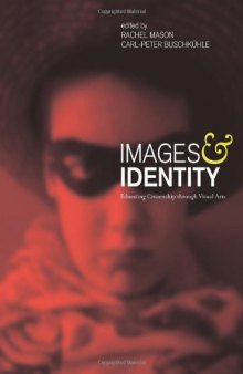 Images and identity : educating citizenship through visual arts