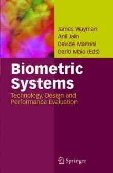 Biometric systems: technology, design, and performance evaluation