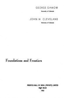 Physics Foundation and Frontiers