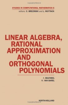 Linear algebra, rational approximation, and orthogonal polynomials