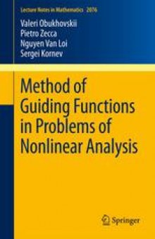 Method of Guiding Functions in Problems of Nonlinear Analysis